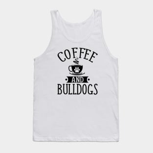 Coffee And Bulldogs Tank Top